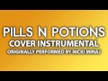 Pills N Potions (Cover Instrumental) [In the Style ...