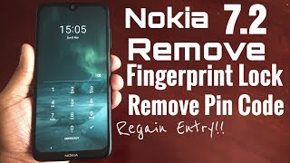 Nokia 7.2 Remove Forgotten Password & Fingerprint Lockscreen Security Regain Access To Phone