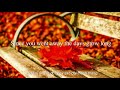 Autumn Leaves [Lyrics & Vietsub] - Doris Day