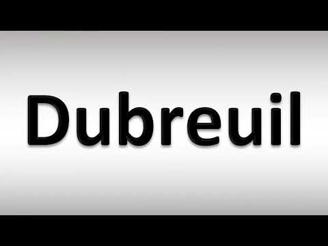 How to Pronounce Dubreuil