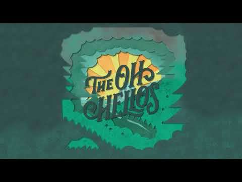 The Oh Hellos -  Like the Dawn (2022 Remaster) (Official Visualizer)