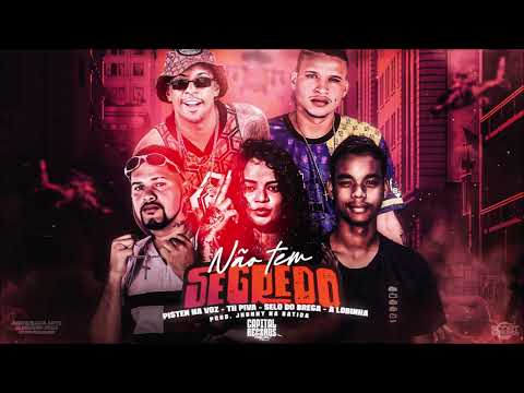 PISTEN NA VOZ, TH PIVA, SELO DO BREGA E A LOBINHA - NÃO TEM SEGREDO - BREGA FUNK