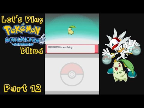 Let's Play Pokemon Soul Silver Blind Part 12: Chikorita's Time to Shine