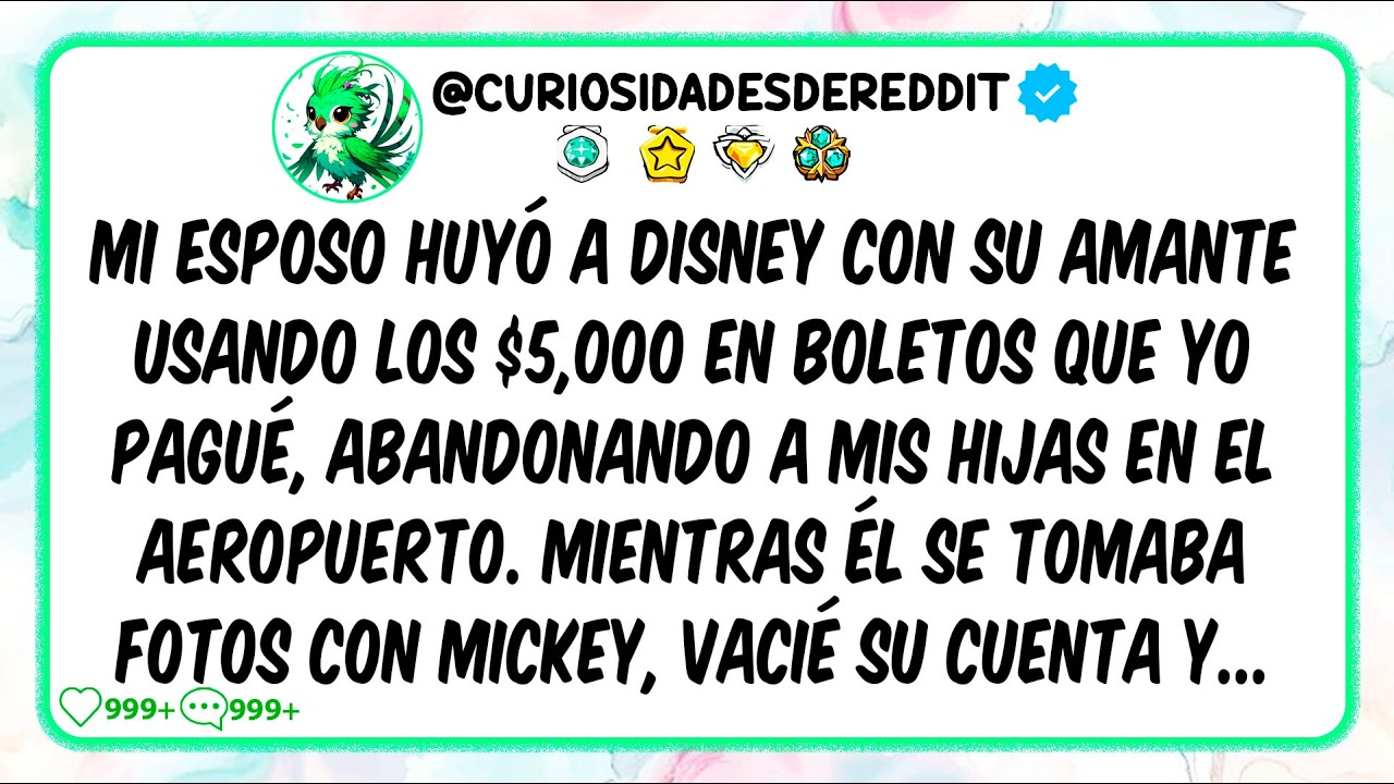 Mi esposo huyó a Disney con su AMANTE usando los 5000 en boletos que YO pagué, abandonó a mis hijas
