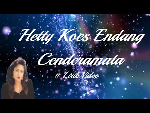 Hetty Koes Endang ~Cenderamata ~Lirik