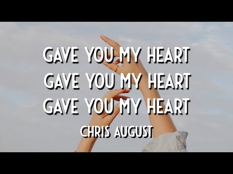 Gave You My Heart