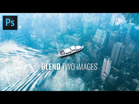 Simple Blend Two Images in Photoshop | Blend Images | Photoshop Tutorial