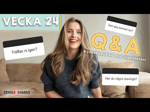 VI HAR FLYTTAT IN!  - Molly Rustas Q&A vecka 24