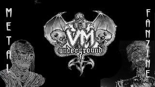 VM UNDERGROUND - Metal fanzine (Old school death, black metal, thrash metal)