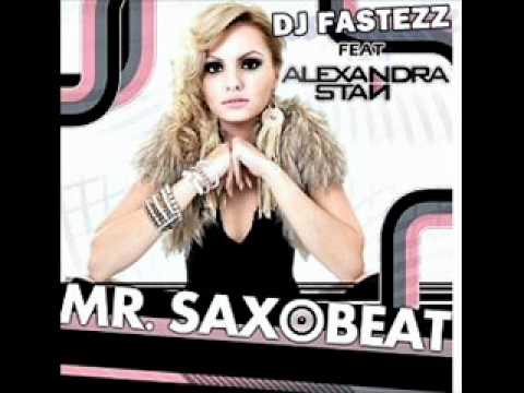 Dj fAstezZ ft Alexandra Stan Mr Saxo Beat RMX ORIGINAL