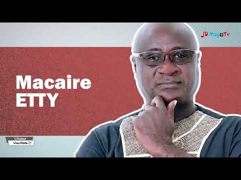 Revivez l'émission l'auteur vous parle avec Macaire ETTY