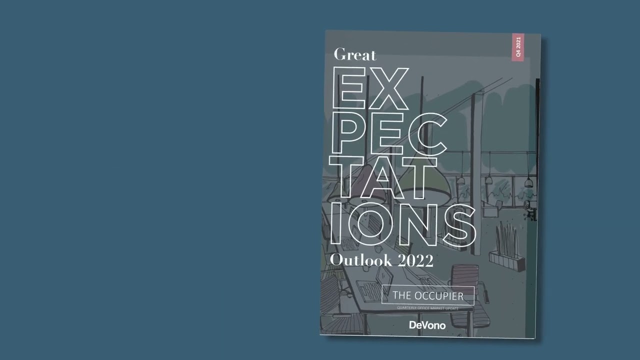 The Occupier Q4 2021: Great Expectations - Outlook 2022