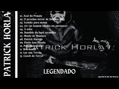 Patrick Horla - Compilação das melhores músicas do Patrick Horla (Legendado)