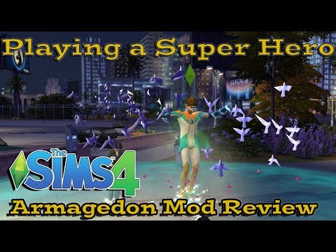 The Sims 4: Let's Play a Superhero! Armageddon Mod by Sacrificial (CC/Mod Review)
