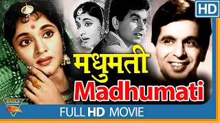Madhumati (1968) (HD) | Dilip Kumar | Vyjayantimala | Johny Walker | Pran | Eagle Hindi Movies