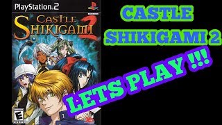 CASTLE SHIKIGAMI 2 - PS2 LET'S PLAY