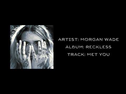 Morgan Wade - "Met You" (Audio Only)
