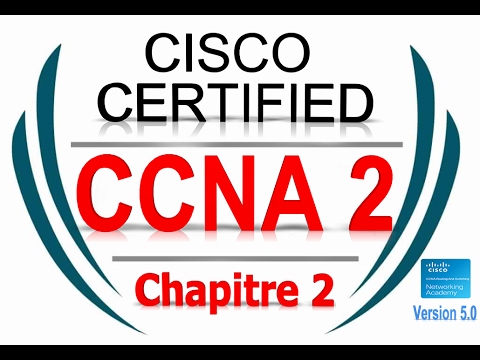 CCNA2 R&S Essentials (Version 5.0) - exam Chapter 2 | Form French
