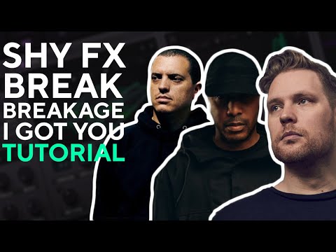 How To Make BASSES Like SHY FX ,BREAKAGE & BREAK - I GOT YOU | Serum Tutorial