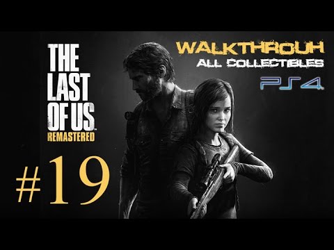 The Last of Us Remastered Part 19 Walkthrough 1080p - All Collectibles Locations (Scavenger Trophy)