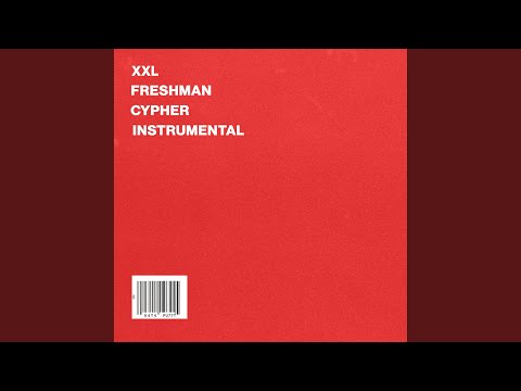Xxl Freshman Cypher (Instrumental)