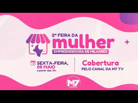 2ª Feira da Mulher Empreededora de Milagres - CE - 08/05/2026