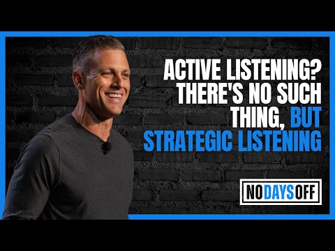 Ep 339 | Active Listening There's No Such Thing But Strategic Listening...