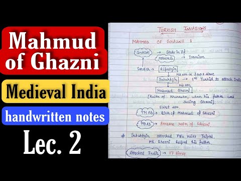 Mahmud of Ghazni -Turkish Invasions || Medieval History|| Handwritten notes|| Lec.2 || An Aspirant !