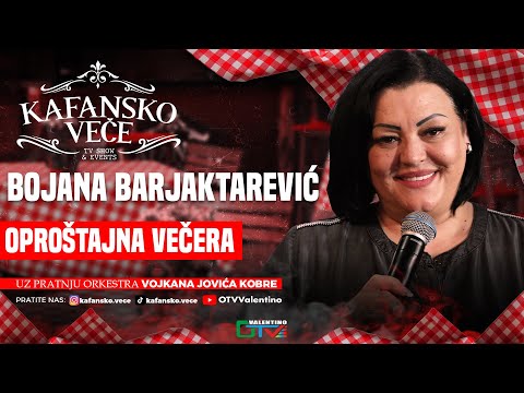 BOJANA BARJAKTAREVIC - OPROSTAJNA VECERA | UZIVO | 2025 | (ORK.VOJKANA JOVICA KOBRE) | KAFANSKO VECE