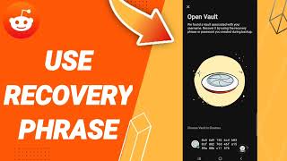 How To Use Recovery Phrase On Reddit App