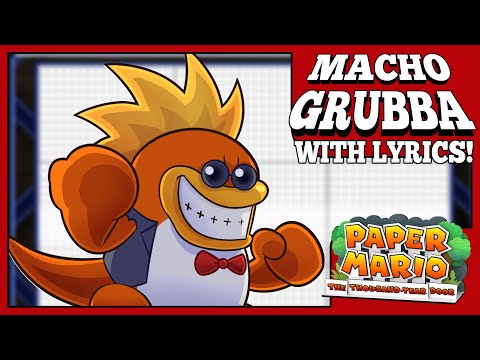 Macho Grubba With Lyrics! | Paper Mario: The Thousand-Year Door