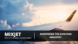 MixJet - Redefining The Aviation Industry