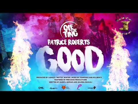 Patrice Roberts - Good Ole Ting Riddim 2019 Soca Trinidad