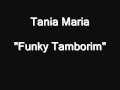 Tania Maria - Funky Tamborim (Tambourine) [HQ Audio]