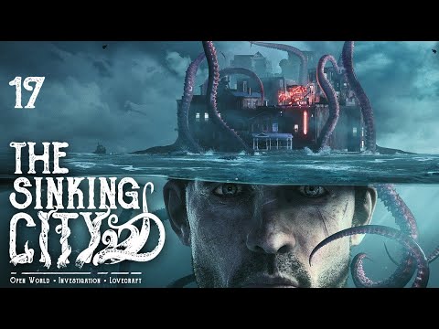 The Sinking City |17 - Ojcowie i synowie - podwodna jaskinia i koniec śledztwa| PL Xbox One