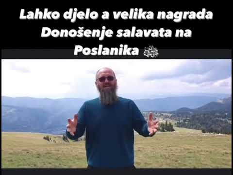 Lahko djelo a velika nagrada - Donošenje salavata na Poslanika ‎ﷺ  - mr. Elvedin Pezić
