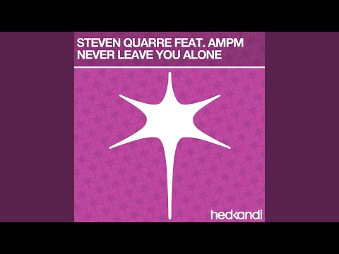 Never Leave You Alone (Vocal Mix)