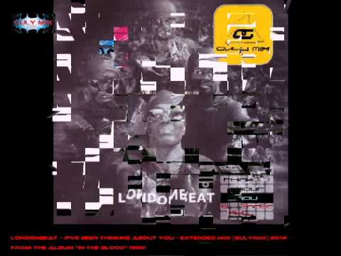 LONDONBEAT - I've Been Thinking About You - Extended Mix (gulymix)