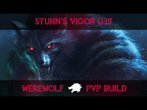 ESO Werewolf PVP Build - Gaze Of Sithis - Balorgh - Stuhn's Favor - Eternal Vigor - U35 - Xbox EU