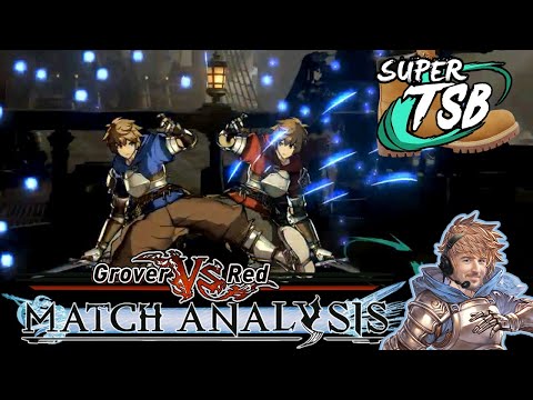 GBVS Match Analysis: Super TSB 2020 Top 8 - Grover vs. Red