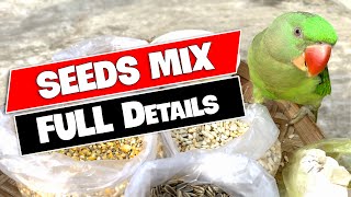How to Make Mix Seeds For your Birds|| Best Seeds for Parrot Price & Full Details