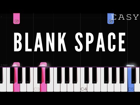 Taylor Swift - Blank Space | EASY Piano Tutorial
