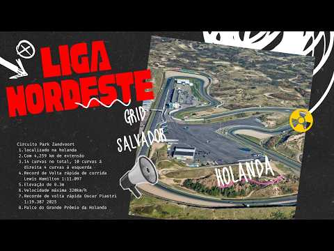 LIGA NORDESTE DE F1 🏎️ GRID SALVADOR 🏎️ Etapa 04/08 🏎️ GP da Holanda 🏎️ NARRAÇÃO : CAIO A7