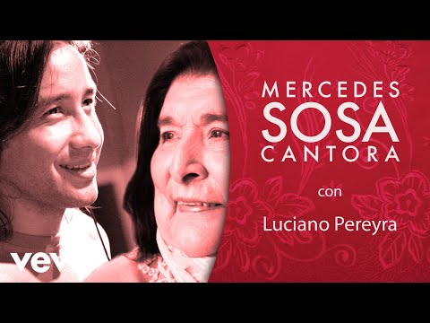Mercedes Sosa - Y Así y Así (Official Video) ft. Luciano Pereyra