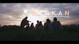 Video FidliCanti - Šarkan (OFFICIAL VIDEO)