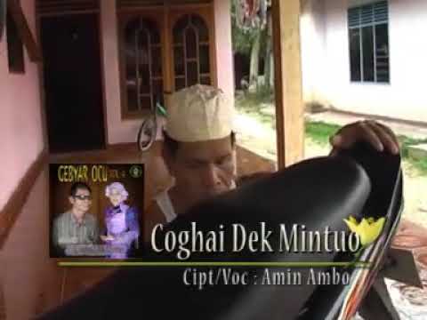 OCU AMIN AMBO - COGHAI DEK MINTUO