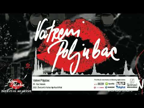 Vatreni Poljubac - Kao Nekada (OFFICIAL AUDIO) 2022