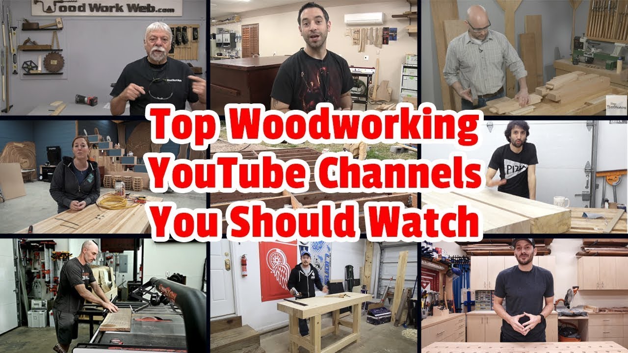 Top Woodworking YouTube Channels You Should Watch