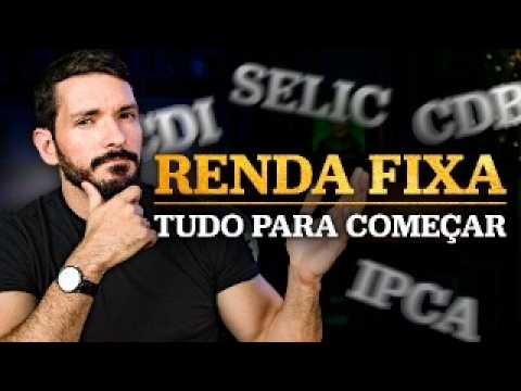 GUIA DA RENDA FIXA PARA INVESTIDORES INICIANTES | O que é CDB, CDI, SELIC, LCA, LCI, LC, CRI, CRA?