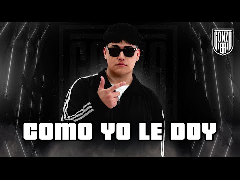 Gonza BR - COMO YO LE DOY (Turreo Edit)
